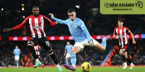 Brentford vs Man City - Cơ hội mong manh cho bất ngờ